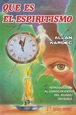 QUE ES EL ESPIRITISMO | 9788479100209 | KARDEC, ALLAN