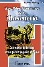 RITOS FUNERARIOS DE LA MASONERIA, LOS | 9788479103347 | MACOY, R.