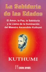 SABIDURIA DE LAS EDADES, LA | 9788479102272 | MAESTRO KUTHUMI