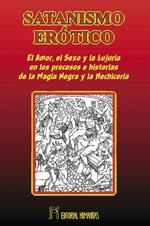 SATANISMO EROTICO | 9788479102579 | ESCALANTE, J. M.