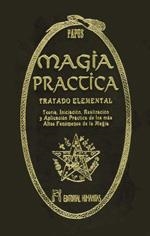 MAGIA PRÁCTICA. TRATADO ELEMENTAL | 9788479103958 | ENCAUSSE, GERARD