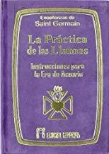PRACTICA DE LAS LLAMAS, LA | 9788479104306 | CONDE DE SAINT GERMAIN
