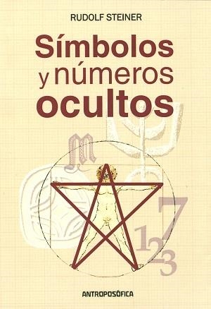 SIMBOLOS Y NUMEROS OCULTOS | 9789871368167 | STEINER, RUDOLF