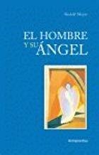 HOMBRE Y SU ÁNGEL, EL | 9789879066195 | MEYER, RUDOLF