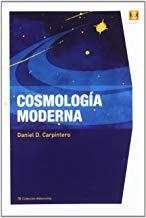 COSMOLOGÍA MODERNA | 9789872549909 | CARPINTERO, DANIEL D.