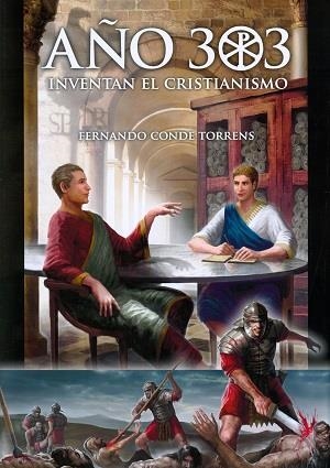 AÑO 303 | 9788493291938 | CONDE TORRENS, FERNANDO