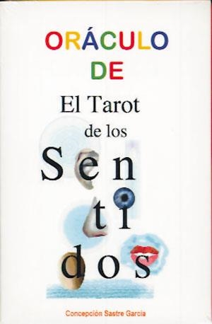 ORÁCULO DE EL TAROT DE LOS SENTIDOS, EL | 9788492297017 | SASTRE GARCÍA, CONCEPCIÓN
