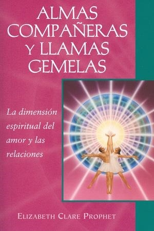 ALMAS COMPAÑERAS Y LLAMAS GEMELAS | 9781609882693 | PROPHET, ELIZABETH CLARE