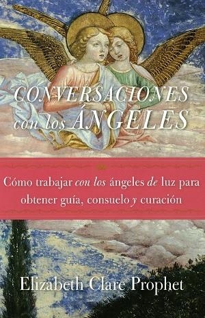 CONVERSACIONES CON LOS ÁNGELES | 9781609882594 | PROPHET, ELIZABETH CLARE
