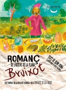 ROMANÇ DE L'ESTEVE DE LA PLANA, BRUIXOT | 9788416391875 | XENA BACHS, JOAQUIM
