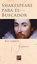 SHAKESPEARE PARA EL BUSCADOR III | 9788487354984 | JAMROZ, WES