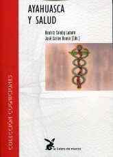 AYAHUASCA Y SALUD | 9788492470259 | CAIUBY LABATE, BEATRIZ / JOSÉ CARLOS BOUSO