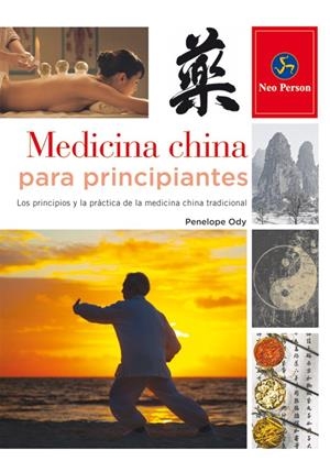 MEDICINA CHINA PARA PRINCIPIANTES | 9788415887065 | ODY, PENELOPE