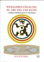 WUBAOMEN CHI-KUNG : EL ABC DEL CHI-KUNG | 9788493408015 | JUNQING, SUN