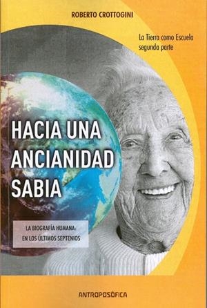 HACIA UNA ANCIANIDAD SABIA | 9789876821452 | CROTTOGINI, ROBERTO