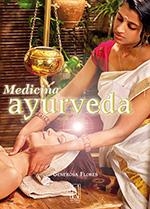 MEDICINA AYURVEDA | 9788494300844 | FLORES, GENEROSA PALOMINO