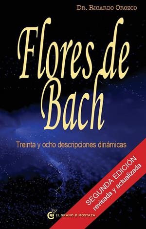 FLORES DE BACH. 38 DESCRIPCIONES DINAMICAS | 9788493727468 | OROZCO, RICARDO