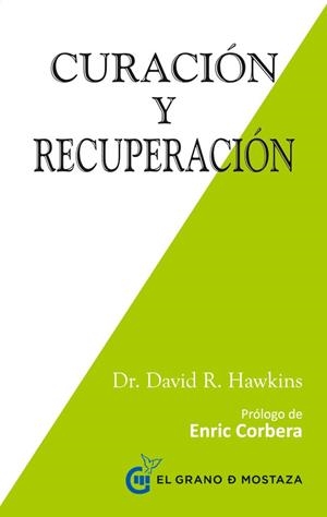 CURACION Y RECUPERACION | 9788494414619 | HAWKINS, DAVID R.