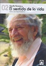 SENTIDO DE LA VIDA, EL | 9788400100002 | NARANJO, CLAUDIO