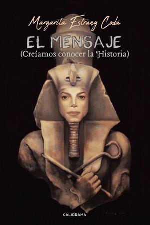 MENSAJE (CREÍAMOS CONOCER LA HISTORIA), EL | 9788417717001 | ESTRANY CODA, MARGARITA