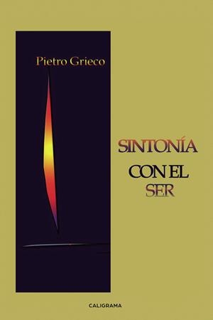 SINTONÍA CON EL SER | 9788417505424 | GRIECO, PIETRO