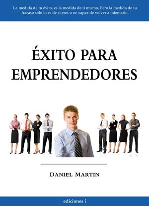 EXITO PARA EMPRENDEDORES | 9788496851337 | MATIN, DANIEL