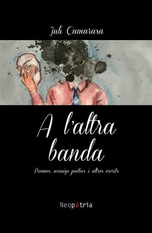 A L'ALTRA BANDA | 9788417464417 | CAMARASA I CASTERÀ, JULI