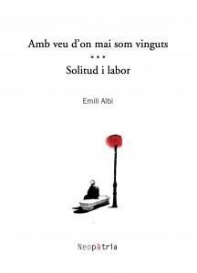 AMB VEU D'ON MAI SOM VINGUTS - SOLITUD I LABOR | 9788416391110 | ALBI PIQUER, EMILI
