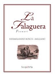 FALAGUERA, LA | 9788494343551 | BOSCH I MELLADO, HERMELANDO