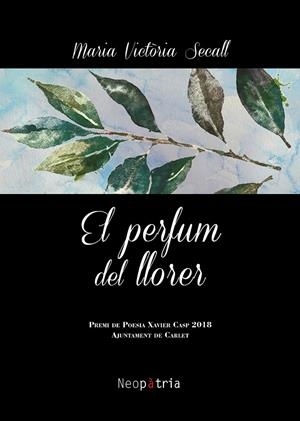 PERFUM DEL LLORER, EL | 9788417464271 | SECALL I DE FERMENTINO, MARIA VICTÒRIA