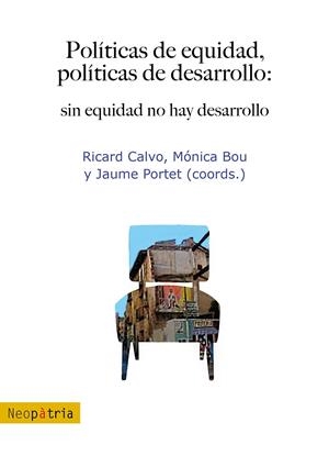 POLÍTICAS DE EQUIDAD, POLÍTICAS DE DESARROLLO | 9788416391707 | VI JORNADAS SOBRE DESARROLLO LOCAL DE LA COMUNITAT VALENCIANA