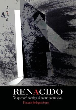 RENACIDO | 9788416833405 | RODRÍGUEZ SERRES, FERNANDO