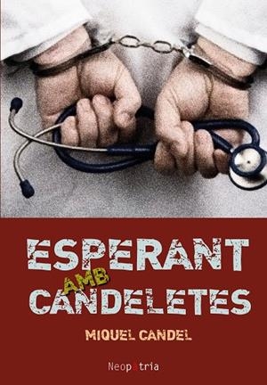 ESPERANT AMB CANDELETES | 9788416833498 | CANDEL ROSELL, MIQUEL