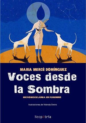 VOCES DESDE LA SOMBRA | 9788416833894 | DOMÍNGUEZ REGUEIRA, MARIA MERCÈ