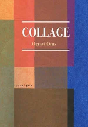 COLLAGE | 9788416833184 | ARGEMÍ GARCIA, ERNEST