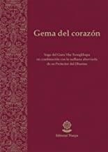 GEMA DEL CORAZÓN | 9788416472390 | GUESHE KELSANG GYATSO