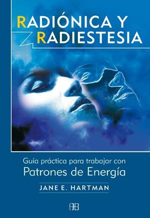 RADIÓNICA Y RADIESTESIA | 9788489897939 | HARTMAN, JANE E.