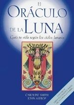 ORÁCULO DE LA LUNA, EL | 9788489897359 | SMITH, CAROLINE / ASTROP, JOHN