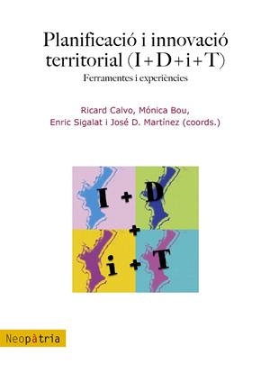 PLANIFICACIÓ I INNOVACIÓ TERRITORIAL (I+D+I+T) | 9788417464295