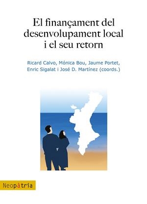 FINANÇAMENT DEL DESENVOLUPAMENT LOCAL I EL SEU RETORN, EL | 9788416833764
