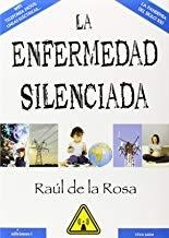 ENFERMEDAD SILENCIADA, LA | 9788494181184 | DE LA ROSA MARTÍNEZ, RAÚL