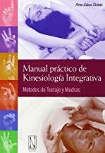 MANUAL PRÁCTICO DE KINESIOLOGÍA INTEGRATIVA | 9788494300820 | ESTEVE DURÁN, PERE