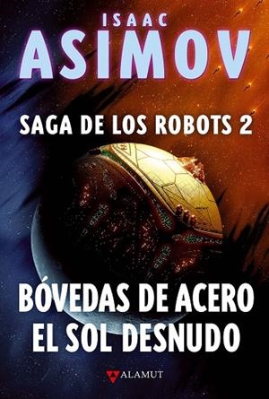 BÓVEDAS DE ACERO / EL SOL DESNUDO | 9788498890822 | ASIMOV, ISAAC