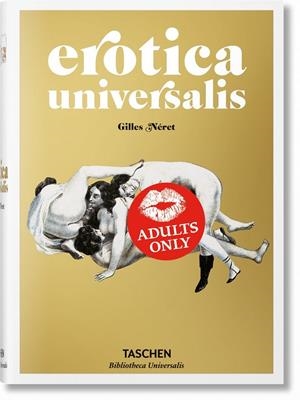 EROTICA UNIVERSALIS | 9783836547789 | NÉRET, GILES