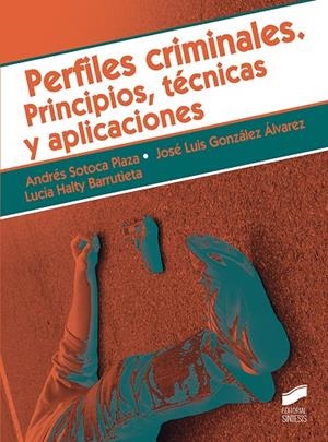 PERFILES CRIMINALES PRINCIPIOS TECNICAS Y APLICACIONES | 9788491713081 | SOTOCA, ANDRES