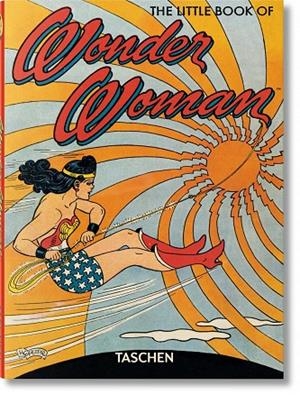 LITTLE BOOK OF WONDER WOMAN, THE | 9783836523684 | DIVERSOS AUTORS