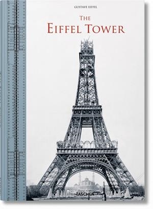 EIFFEL TOWER, THE | 9783836527033 | LEMOINE, BERTRAND