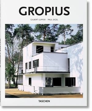 GROPIUS | 9783836564625 | SIGEL, GILBERT LUPFER & PAUL