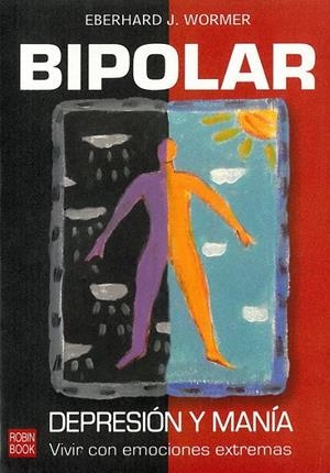 BIPOLAR DEPRESION Y MANIA | 9788479277178 | WORNER, EBERHARD