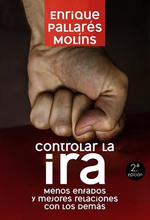 CONTROLAR LA IRA | 9788427131286 | PALLARES MOLINS, ENRIQUE